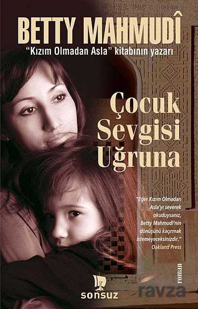 Çocuk Sevgisi Uğruna - 1