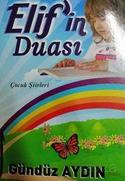 Çocuk Siirleri Elif'in Duası - Kişisel Yayınlar