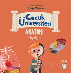Çocuk Üniversitesi / Biyoloji Anatomi - Sincap Kitap