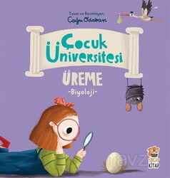 Çocuk Üniversitesi / Biyoloji - Üreme - Sincap Kitap