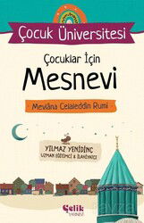 Çocuk Üniversitesi Çocuklar İçin Mesnevi - Çelik Yayınevi