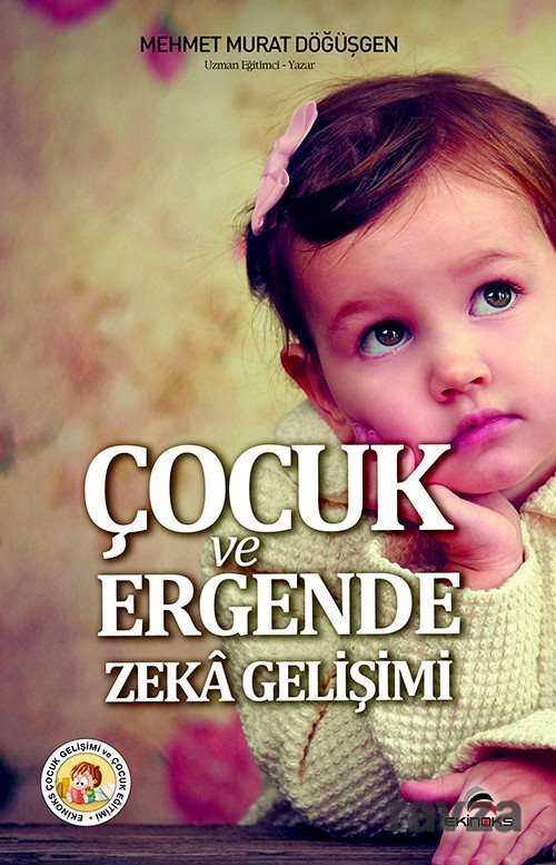 Çocuk ve Ergende Zeka Gelişimi - Ekinoks Yayın Grubu