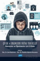 Çocuk ve Ergenlerde Dijital Tehlikeler - Nobel Yayın Dağıtım