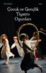 Çocuk ve Gençlik Tiyatro Oyunları - Ayrıkotu Yayınları