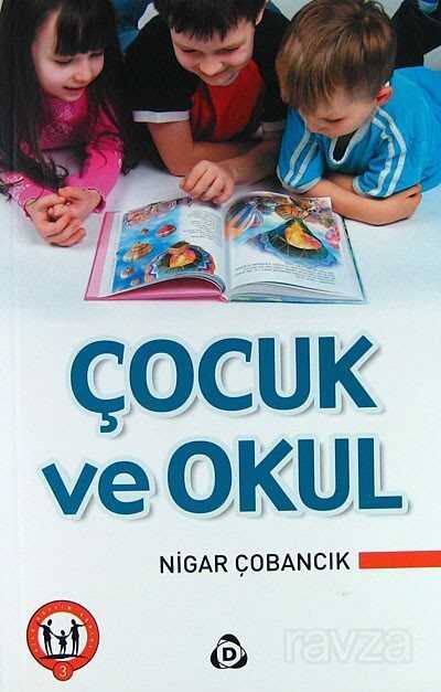 Çocuk ve Okul - 1