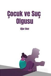 Çocuk ve Suç Olgusu - Ritim Sanat Yayınları
