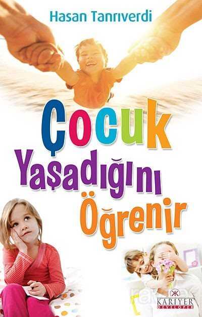 Çocuk Yaşadığını Öğrenir - Kariyer Yayıncılık