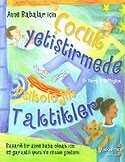 Çocuk Yetiştirmede Psikolojik Taktikler - Yakamoz Yayıncılık