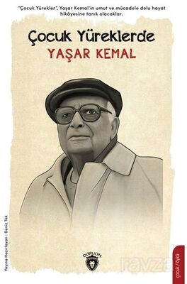 Çocuk Yüreklerde Yaşar Kemal - 1