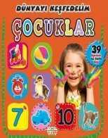 Çocuklar / Dünyayı Keşfedelim - 0-6 Yaş Yayınları