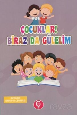 Çocuklar! Biraz da Gülelim - 1
