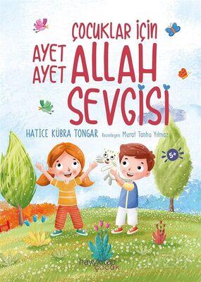 Çocuklar İçin Ayet Ayet Allah Sevgisi - 1