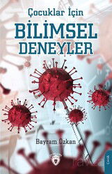 Çocuklar İçin Bilimsel Deneyler - Dorlion Yayınevi