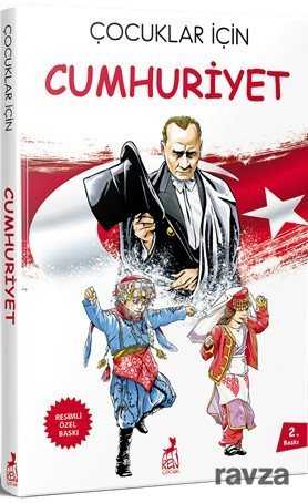 Çocuklar İçin Cumhuriyet - Ren Kitap