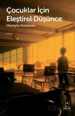 Çocuklar İçin Eleştirel Düşünce - 1