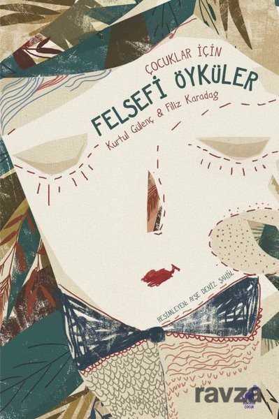 Çocuklar İçin Felsefi Öyküler - 2