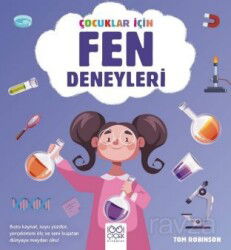 Çocuklar İçin Fen Deneyleri - 1001 Çiçek Kitaplar