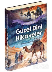 Çocuklar İçin Güzel Dinî Hikâyeler - Polen Yayınları