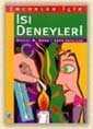 Çocuklar İçin Isı Deneyleri - 1