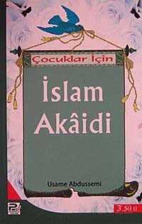 Çocuklar İçin İslam Akaidi - 1