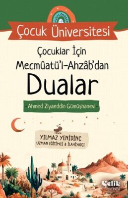 Çocuklar İçin Mecmuatül Ahzab'dan Dualar / Çocuk Üniversitesi - 1