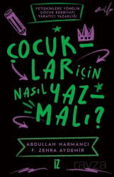Çocuklar için Nasıl Yazmalı ? - İz Yayıncılık