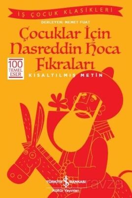 Çocuklar için Nasreddin Hoca Fıkraları (Kısaltılmış Metin) - 1