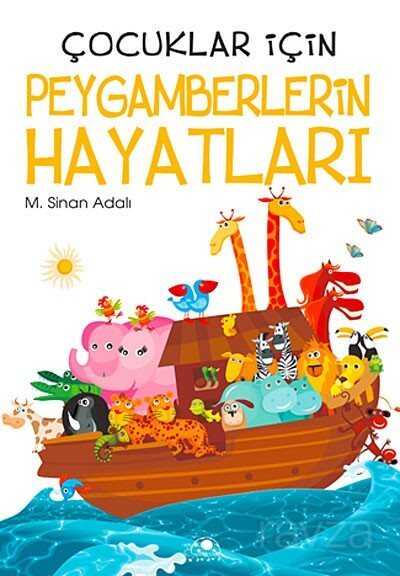 Çocuklar İçin Peygamberlerin Hayatları - Uğurböceği Yayınları