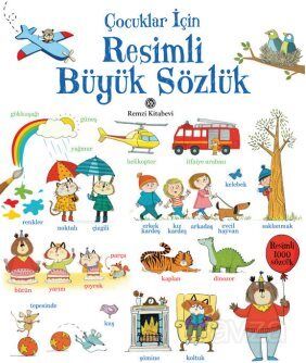 Çocuklar İçin Resimli Büyük Sözlük - 1