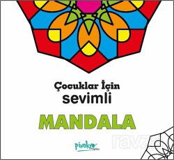 Çocuklar İçin Sevimli Mandala - Pinokyo Yayınları