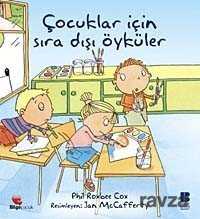 Çocuklar İçin Sıradışı Öyküler - Bilge Kültür Sanat