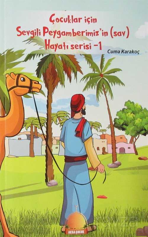 Çocuklar İçin Siyer ve Sahabi Hayatı (4 Kitap) - Aksa Çocuk