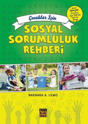 Çocuklar İçin Sosyal Sorumluluk Rehberi - Kaknüs Yayınları