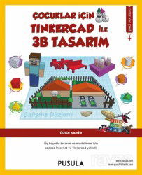 Çocuklar İçin Tinkercad ile 3B Tasarım - Pusula Yayıncılık ve İletişim