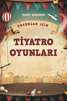 Çocuklar İçin Tiyatro Oyunları - 1