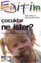 Çocuklar Ne İster? - Kariyer Yayıncılık