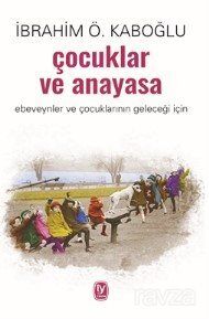 Çocuklar ve Anayasa - 1