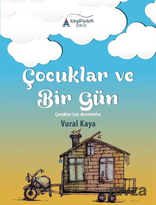 Çocuklar ve Bir Gün - 1