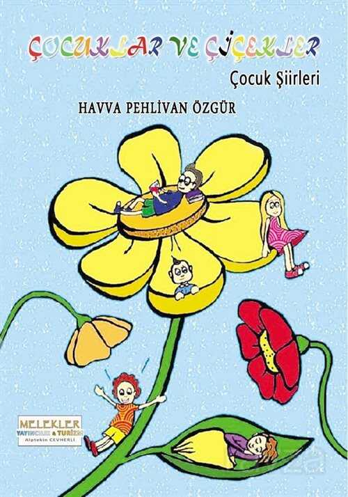 Çocuklar ve Çiçekler - Melekler Yayıncılık