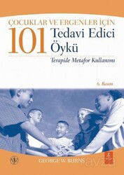 Çocuklar ve Ergenler İçin 101 Tedavi Edici Öykü - Nobel Yaşam