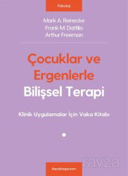 Çocuklar ve Ergenlerle Bilişsel Terapi - Litera Yayıncılık