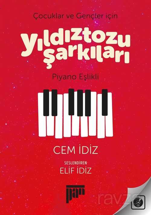 Çocuklar ve Gençler için Yıldıztozu Şarkıları-CD'li - Pan Yayıncılık