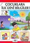 Çocuklara İlk Dini Bilgiler 1/Büyük Boy (3-6 Yaş) Kod:33 - Uysal Yayınları (İstanbul)