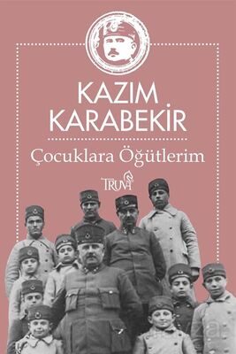 Çocuklara Öğütlerim - 1