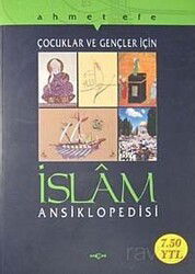 Çocuklara Ve Gençlere İslam Ansiklopedisi - Akçağ Yayınları