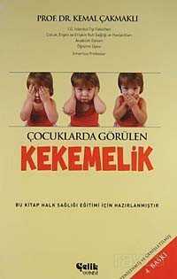 Çocuklarda Görülen Kekemelik - Çelik Yayınevi