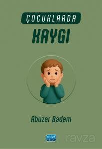 Çocuklarda Kaygı - 1