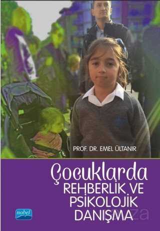 Çocuklarda Rehberlik ve Psikolojik Danışma - Nobel Yayın Dağıtım