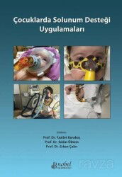 Çocuklarda Solunum Desteği Uygulamaları - Nobel Tıp Kitabevleri