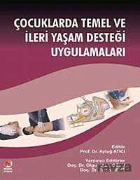 Çocuklarda Temel ve İleri Yaşam Desteği Uygulamaları - 1